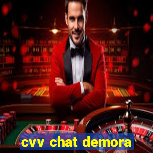 cvv chat demora